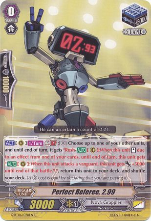 Perfect Referee 2 99 G BT06 078EN Common C G Booster Set 6 The Transcension of Blade and Blossom Singles Perfect Referee 2 99 G BT06 078EN Common C G Booster Set 6 The Transcension of Blade and Blossom Singles