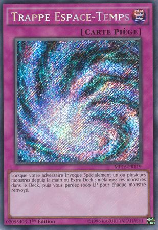 Trappe Espace Temps MP15 FR119 Secret Rare 1st Edition Trappe Espace Temps MP15 FR119 Secret Rare 1st Edition
