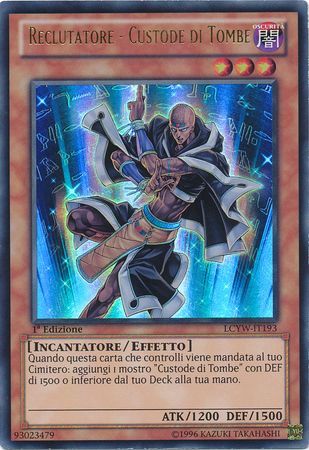 Reclutatore Custode di Tombe LCYW IT193 Ultra Rare 1st Edition Italian Yugioh Cards Reclutatore Custode di Tombe LCYW IT193 Ultra Rare 1st Edition Italian Yugioh Cards