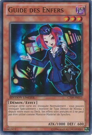 Guide des Enfers CT09 FR013 Super Rare Limited Edition Guide des Enfers CT09 FR013 Super Rare Limited Edition