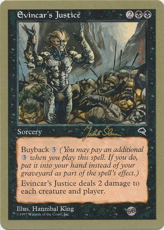 Evincar s Justice Tokyo August 1999 Magic The Gathering World Championships 1999 Singles Evincar s Justice Tokyo August 1999 Magic The Gathering World Championships 1999 Singles