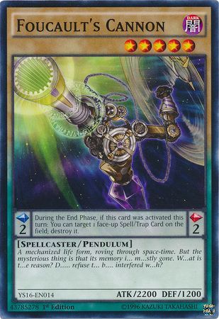 Foucault s Cannon YS16 EN014 Common 1st Edition Starter Deck Yuya 1st Edition Singles Foucault s Cannon YS16 EN014 Common 1st Edition Starter Deck Yuya 1st Edition Singles