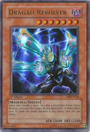 Dragao Revolver PMT P126 Ultra Rare 1st Edition Dragao Revolver PMT P126 Ultra Rare 1st Edition