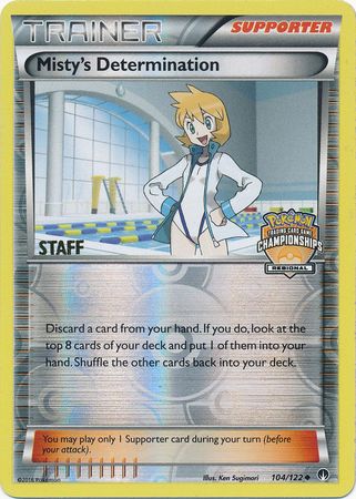 Misty s Determination 104 122 Staff Regional Championships Promo Pokemon Championship League Organized Play Promos Misty s Determination 104 122 Staff Regional Championships Promo Pokemon Championship League Organized Play Promos