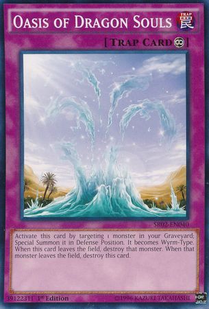 Oasis of Dragon Souls SR02 EN040 Common 1st Edition Structure Deck Rise of the True Dragons 1st Edition Singles Oasis of Dragon Souls SR02 EN040 Common 1st Edition Structure Deck Rise of the True Dragons 1st Edition Singles
