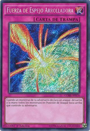 Fuerza de Espejo Arrolladora CORE SP076 Secret Rare 1st Edition Spanish Yugioh Cards Fuerza de Espejo Arrolladora CORE SP076 Secret Rare 1st Edition Spanish Yugioh Cards