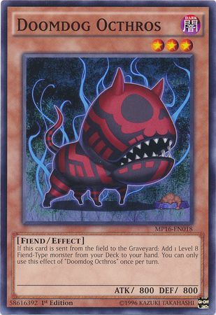 Doomdog Octhros MP16 EN018 Common 1st Edition Doomdog Octhros MP16 EN018 Common 1st Edition