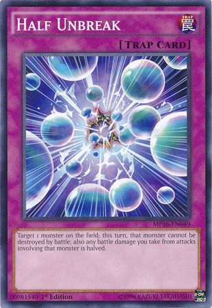 Half Unbreak MP16 EN040 Common 1st Edition Yu Gi Oh 2016 Mega Tins 1st Edition Singles Half Unbreak MP16 EN040 Common 1st Edition Yu Gi Oh 2016 Mega Tins 1st Edition Singles