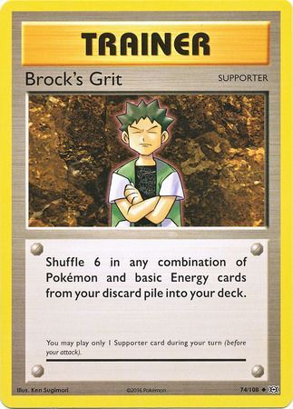 Brock s Grit 74 108 Uncommon XY Evolutions Singles Brock s Grit 74 108 Uncommon XY Evolutions Singles