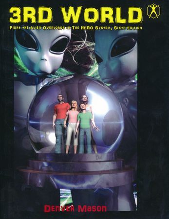 Hero System 6th Edition Third World Hero System 6th Edition Third World
