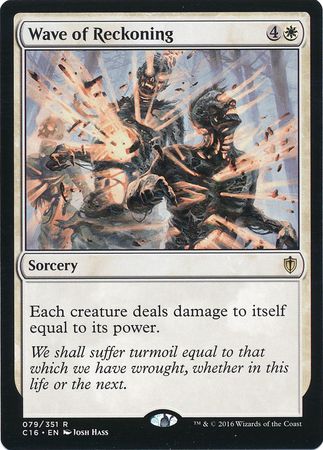 Wave of Reckoning 079 351 Commander 2016 Singles Wave of Reckoning 079 351 Commander 2016 Singles