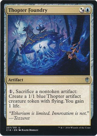 Thopter Foundry 237 351 Commander 2016 Singles Thopter Foundry 237 351 Commander 2016 Singles