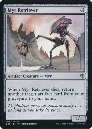 Myr Retriever 264 351 Commander 2016 Singles Myr Retriever 264 351 Commander 2016 Singles