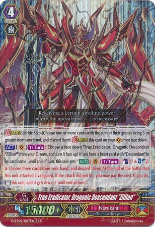 True Eradicator Dragonic Descendant Zillion G BT09 007EN Triple Rare RRR True Eradicator Dragonic Descendant Zillion G BT09 007EN Triple Rare RRR