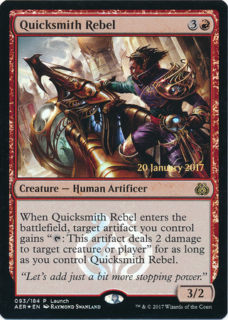 Quicksmith Rebel 093 184 AER Launch Foil Promo Magic The Gathering Promo Cards Quicksmith Rebel 093 184 AER Launch Foil Promo Magic The Gathering Promo Cards