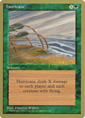 Hurricane New York City February 1996 Magic The Gathering World Championships 1996 Singles Hurricane New York City February 1996 Magic The Gathering World Championships 1996 Singles