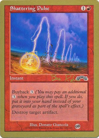 Shattering Pulse Seattle August 1998 Magic The Gathering World Championships 1998 Singles Shattering Pulse Seattle August 1998 Magic The Gathering World Championships 1998 Singles