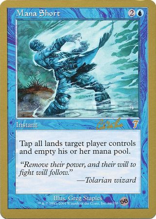 Mana Short Sydney August 2002 Magic The Gathering World Championships 2002 Singles Mana Short Sydney August 2002 Magic The Gathering World Championships 2002 Singles