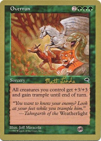 Overrun Tokyo August 1999 Magic The Gathering World Championships 1999 Singles Overrun Tokyo August 1999 Magic The Gathering World Championships 1999 Singles