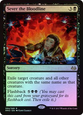 Sever the Bloodline 084 249 Foil Modern Masters 2017 Foil Singles Sever the Bloodline 084 249 Foil Modern Masters 2017 Foil Singles