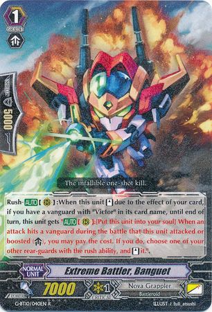 Extreme Battler Banguet G BT10 040EN Rare R Extreme Battler Banguet G BT10 040EN Rare R
