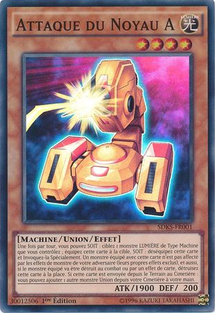 Attaque du Noyau A SDKS FR001 Super Rare 1st Edition French Yugioh Cards Attaque du Noyau A SDKS FR001 Super Rare 1st Edition French Yugioh Cards