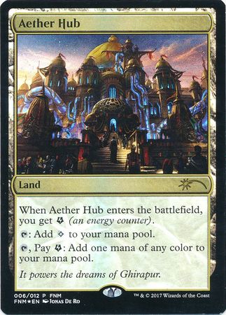 Aether Hub 006 012 FNM Foil Promo Aether Hub 006 012 FNM Foil Promo
