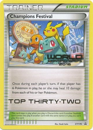 Champions Festival XY176 Top Thirty Two Worlds 16 Promo Pokemon XY Promos Champions Festival XY176 Top Thirty Two Worlds 16 Promo Pokemon XY Promos