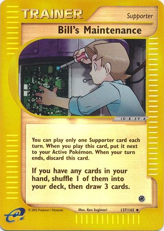 Bill s Maintenance 137 165 Uncommon Reverse Holo Bill s Maintenance 137 165 Uncommon Reverse Holo