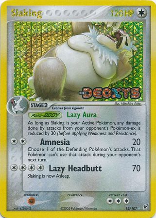 Slaking 15 107 Holo Rare Reverse Holo Slaking 15 107 Holo Rare Reverse Holo