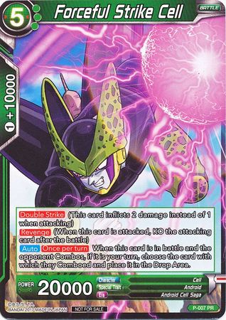 Forceful Strike Cell P 007 Non Foil Promo Dragon Ball Super Tournament Promos Forceful Strike Cell P 007 Non Foil Promo Dragon Ball Super Tournament Promos