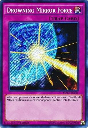 Drowning Mirror Force MP17 EN041 Secret Rare 1st Edition Drowning Mirror Force MP17 EN041 Secret Rare 1st Edition