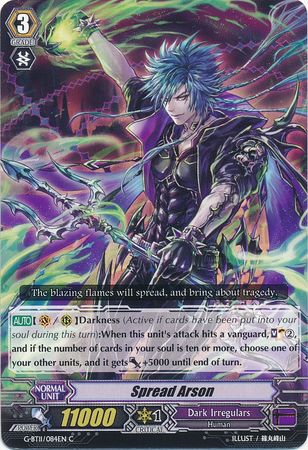 Spread Arson G BT11 084EN Common C G Booster Set 11 Demonic Advent Singles Spread Arson G BT11 084EN Common C G Booster Set 11 Demonic Advent Singles