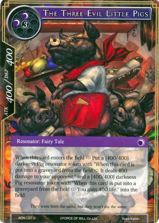 The Three Evil Little Pigs ACN 137 Uncommon Force of Will Ancient Nights ACN Singles The Three Evil Little Pigs ACN 137 Uncommon Force of Will Ancient Nights ACN Singles