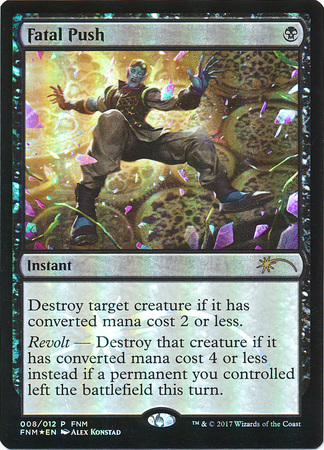 Fatal Push 008 012 FNM Foil Promo Fatal Push 008 012 FNM Foil Promo