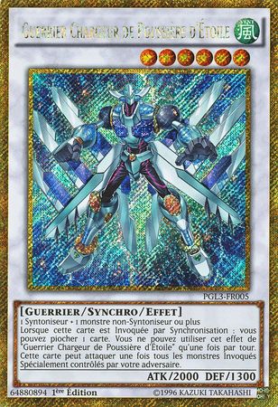 Guerrier Chargeur de Poussiere d Etoile PGL3 FR005 Gold Secret Rare 1st Edition French Yugioh Cards Guerrier Chargeur de Poussiere d Etoile PGL3 FR005 Gold Secret Rare 1st Edition French Yugioh Cards