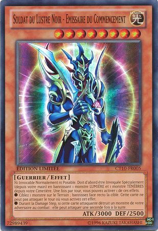 Soldat du Lustre Noir Emissaire du Commencement CT10 FR005 Super Rare Limited Ed French Yugioh Cards Soldat du Lustre Noir Emissaire du Commencement CT10 FR005 Super Rare Limited Ed French Yugioh Cards