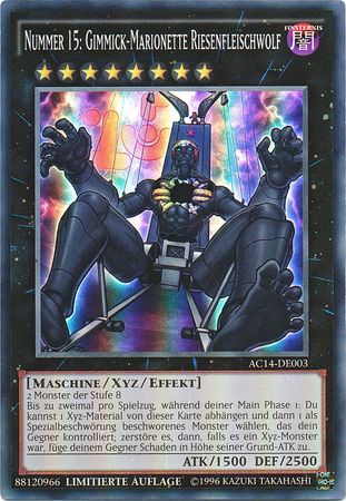 Nummer 15 Gimmick Marionette Riesenfleischwolf AC14 DE003 Super Rare Limited Ed German Yugioh Cards Nummer 15 Gimmick Marionette Riesenfleischwolf AC14 DE003 Super Rare Limited Ed German Yugioh Cards