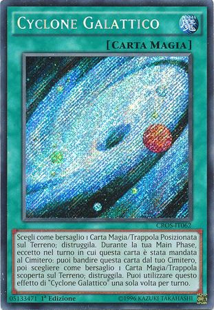 Cyclone Galattico CROS IT062 Secret Rare 1st Edition Italian Yugioh Cards Cyclone Galattico CROS IT062 Secret Rare 1st Edition Italian Yugioh Cards