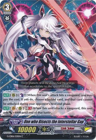 One who Bisects the Interstellar Gap G CB06 031EN Common C G Clan Booster 6 Rondeau of Chaos and Salvation Singles One who Bisects the Interstellar Gap G CB06 031EN Common C G Clan Booster 6 Rondeau of Chaos and Salvation Singles