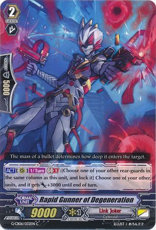 Rapid Gunner of Degeneration G CB06 032EN Common C G Clan Booster 6 Rondeau of Chaos and Salvation Singles Rapid Gunner of Degeneration G CB06 032EN Common C G Clan Booster 6 Rondeau of Chaos and Salvation Singles