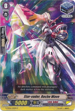 Star vader Roche Wave G CB06 041EN Common C G Clan Booster 6 Rondeau of Chaos and Salvation Singles Star vader Roche Wave G CB06 041EN Common C G Clan Booster 6 Rondeau of Chaos and Salvation Singles