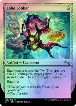 Lobe Lobber 153 216 Foil Unstable Foil Singles Lobe Lobber 153 216 Foil Unstable Foil Singles