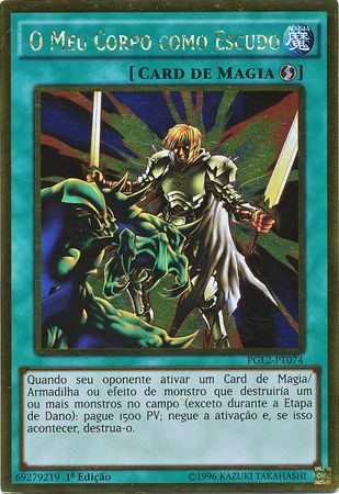 O Meu Corpo como Escudo PGL2 PT074 Gold Rare 1st Edition Portuguese Yugioh Cards O Meu Corpo como Escudo PGL2 PT074 Gold Rare 1st Edition Portuguese Yugioh Cards