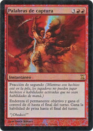 Palabras de captura Word of Seizing Time Spiral Foil Spanish Time Spiral Spanish Singles Palabras de captura Word of Seizing Time Spiral Foil Spanish Time Spiral Spanish Singles
