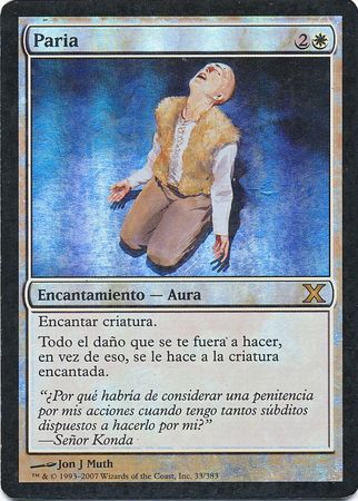 Paria Pariah MTG 10th Edition Foil Spanish Paria Pariah MTG 10th Edition Foil Spanish