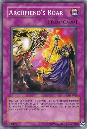 Archfiend s Roar DCR 099 Common Unlimited Archfiend s Roar DCR 099 Common Unlimited