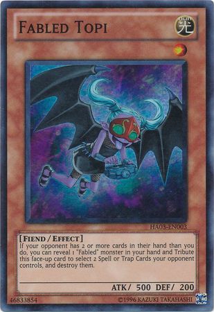 Fabled Topi HA03 EN003 Super Rare Unlimited Fabled Topi HA03 EN003 Super Rare Unlimited