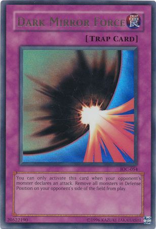 Dark Mirror Force IOC 054 Ultra Rare Unlimited Invasion of Chaos IOC Unlimited Singles Dark Mirror Force IOC 054 Ultra Rare Unlimited Invasion of Chaos IOC Unlimited Singles