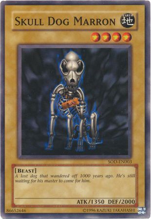 Skull Dog Marron SOD EN003 Common Unlimited Soul of the Duelist SOD Unlimited Singles Skull Dog Marron SOD EN003 Common Unlimited Soul of the Duelist SOD Unlimited Singles
